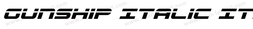 Gunship Italic Italic字体转换